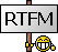Read The Fucking Manual ! :rtfm: