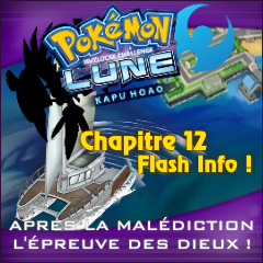 Pokémon Nuz' Lune: Kapu Hoao - Chapitre 12