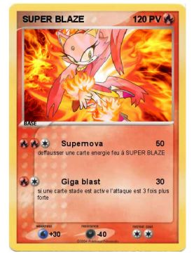 SUPER BLAZE !!!
