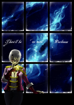 - There'll be no more darkness -