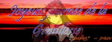 Joyeuse journée de la Gentillesse 