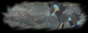 Luxray la veriter sera le mieu