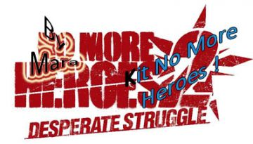 Kit No more Heroes