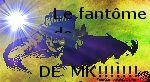 Fantôme de MK.