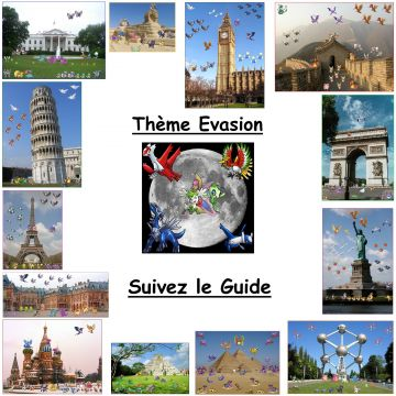 2- Thème Evasion: Suivez le guide!